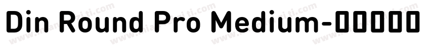 Din Round Pro Medium字体转换
